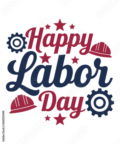Happy Labor Day T-Shirt Design