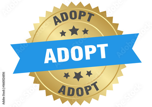 adopt. adopt round blue and gold label isolated on transparent background