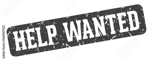 help wanted rectangular sign. help wanted stamp