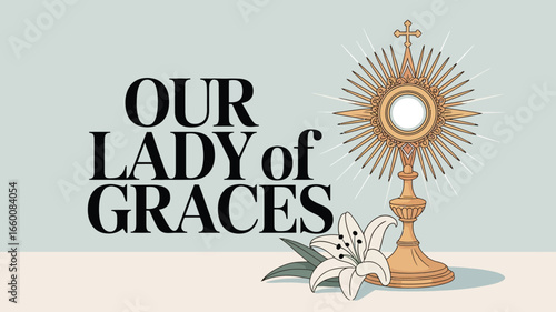 Our Lady of Graces Religious Icon Sacred Catholic Faith Adoration