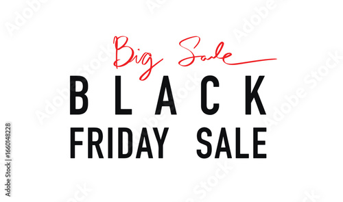 Black friday sale big sale text font calligraphy hand written lettering script black color object Black friday sale big sale shopping online business marketing advertisement discount offer special 