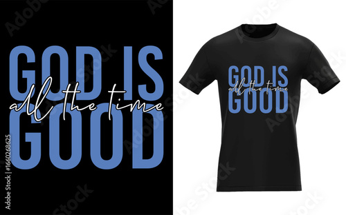 God is good all the time Christian Bible verse