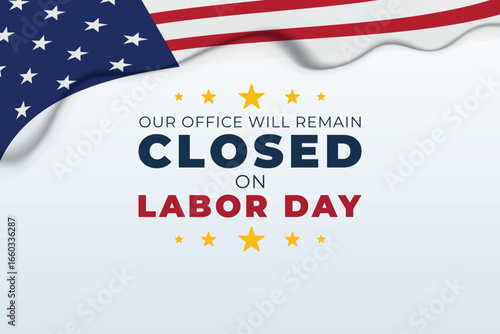 labor day office closed announcement with american flag
