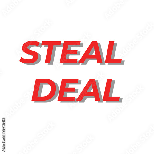 Steal Deal Text Effect isolated on white background