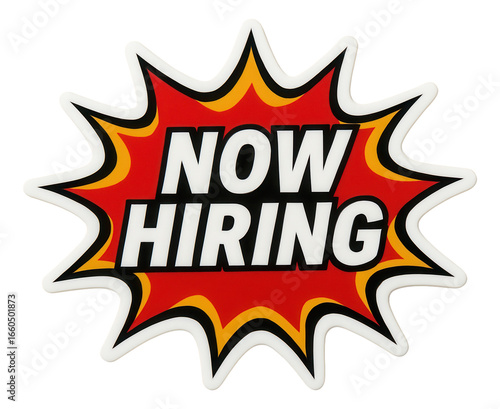 Bold starburst sticker with NOW HIRING message in striking font, effective recruitment promo sign on transparent background.