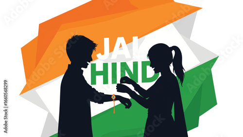 A powerful silhouette of a sister tying a rakhi on her brother's wrist against a vibrant orange background. The prominent "JAI HIND" text blends the sibling bond with a strong sense of patriotism.