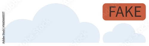Three minimal cloud graphics with red FAKE label. Ideal for identity, authenticity, cybersecurity, digital information, cloud storage, disinformation, data ethics. Simple flat metaphor