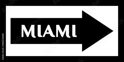 'MIAMI' street sign, downtown, road sign. Arrow and banner with the name of the city. City arrow banner, Vector black web icon, Vector black web button, Web design template, city center.