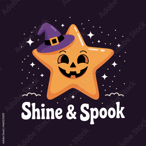 shine and spook smiling star in witch hat sparkles around cute halloween typography vector design for stickers posters shirts cards and tags