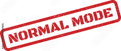 Distressed normal mode stamp, with grungy texture, isolated on white perfect for prints