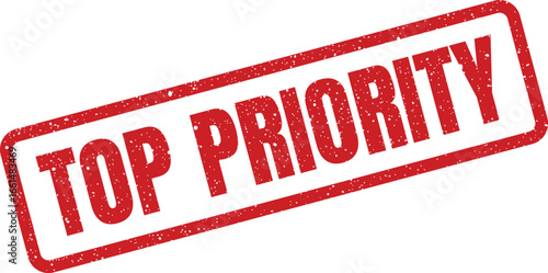 Distressed rectangular rubber stamp reading Top Priority for urgency and deadlines