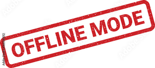 Distressed rubber stamp with offline mode message inside rectangular border, isolated object