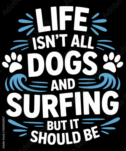 Dogs And Surfing Funny Surfer Surfing