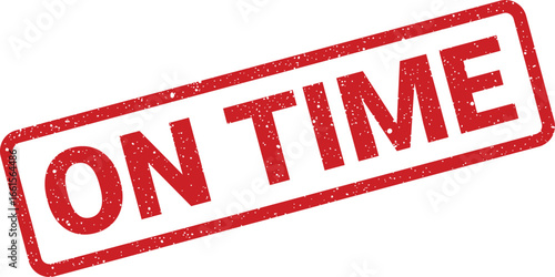 Distressed, grungy On Time stamp illustration, angled for emphasis and impact