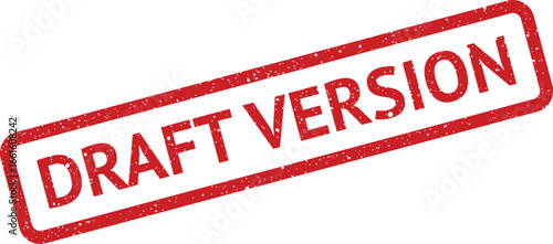 Isolated draft version stamp illustration, rectangular shape, grunge distressed texture perfect for document overlays and design
