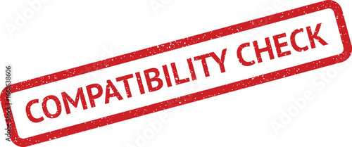 Red grunge compatibility check stamp vector, skewed angle, software testing validation, compatibility verified