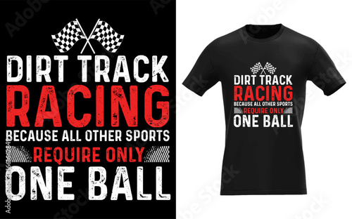 Dirt track racing because all other sports require only one ball-01