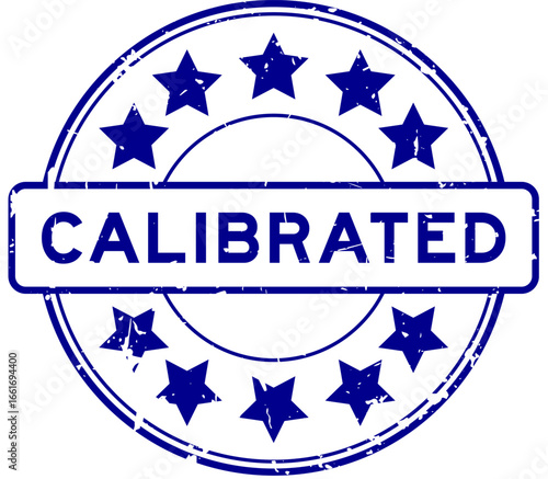 Grunge blue calibrated word round rubber seal stamp on white background