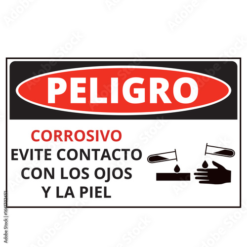 Peligro corrosivo evite contacto con ojos y piel sign (trad. danger corrosive avoid contact with eyes and skin)