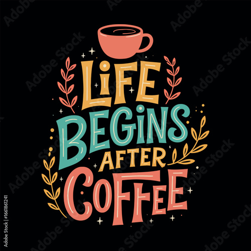 Coffee typography vector t-shirt design print