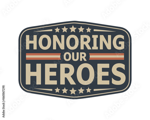 Honoring our heroes veterans day appreciation emblem