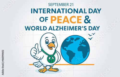 September 21 – International Day of Peace & World Alzheimer’s Day