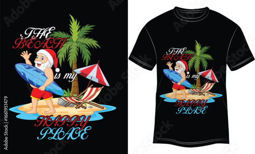 THE BEACH IS MY HAPPY PLACE T SHIRT DESIGN, Sunny Days, Bright Ways, ropical Paradise Escape