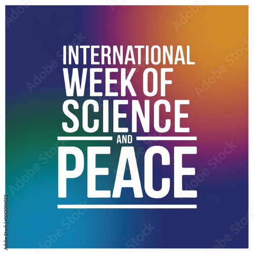 Promoting global peace through scientific cooperation education awareness innovation and sustainable development worldwide