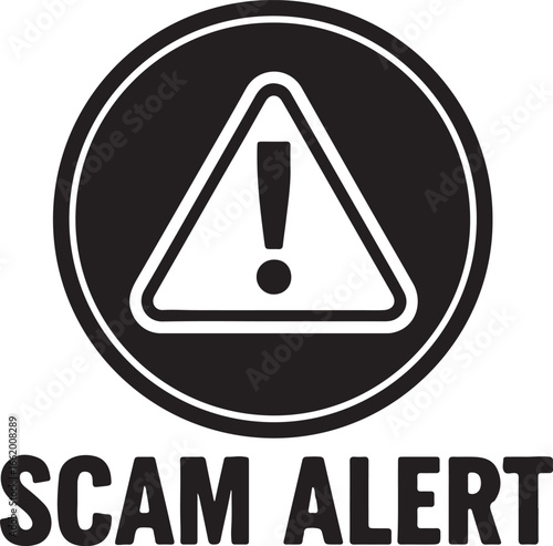 Warning symbol and scam alert text graphic