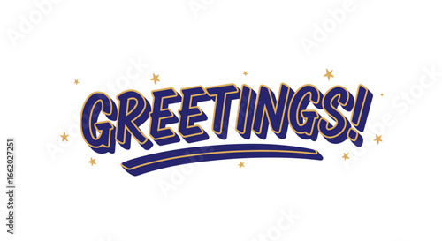 Whimsical greetings message design with gold stars on a white background