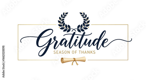 Elegant greeting with gratitude script and laurel wreath for thankful season