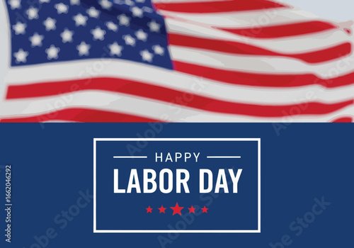 Vector illustration of happy labor day greeting with american flag waving on blue background