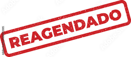 Reagendado red stamp with textured effect, showing rescheduling, postponement concept in Spanish language
