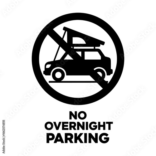 No overnight parking sign camper van prohibition restriction camping area rules and regulations black white graphic