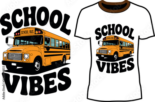 School Vibes Retro School Bus T-shirt Design