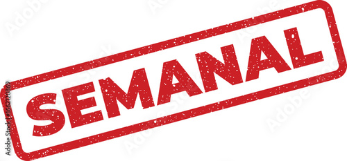 Red grungy rectangular weekly stamp in Spanish, signifying periodic tasks with speckled texture