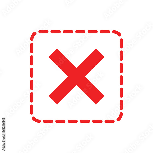 Cross mark reject symbol bold red x icon inside dashed box vector illustration for error cancellation wrong answer prohibition alert interface design
