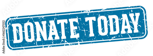 donate today rectangular sign. donate today stamp