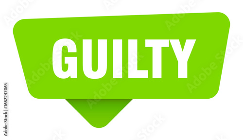 guilty green sign isolated on transpatent background. guilty sticker