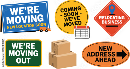 Moving and Relocation Graphics Signs, Boxes, Relocating Business, New Location, New Address, Coming Soon, We've Moved