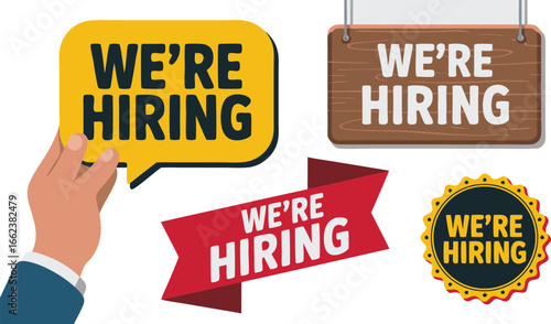 We're Hiring Graphics Hand Holding Sign, Wooden Plaque, Red Banner, and Circular Badge