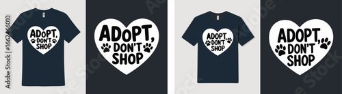 Navy Adopt, Don't Shop Shirt and Heart Design Promoting Pet Adoption and Animal Rescue
