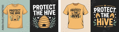 Protect the Hive TShirt Designs Featuring Beehive Illustrations and Botanical Elements in Varied Styles