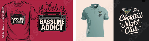 Trendy Apparel Showcase Bassline Addict TShirt, Cocktail Night Polo, and Club Tee Designs