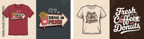 TShirt Designs DriveIn Fries Arrow and Fresh Coffee Donuts Lettering Theme