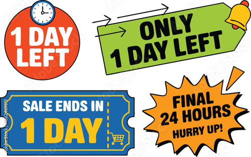 Colorful Sale Stickers Announce One Day Left and Final 24 Hours Promotions