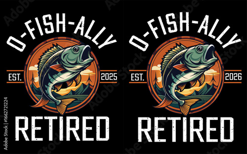 Fishing Retirement Gift Design with Fisherman and O Fish Ally Retired Text