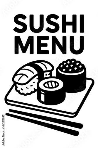 Monochrome Vector Graphic with 'SUSHI MENU' Text Featuring Nigiri, Maki Roll, and Gunkan on a Plate with Chopsticks