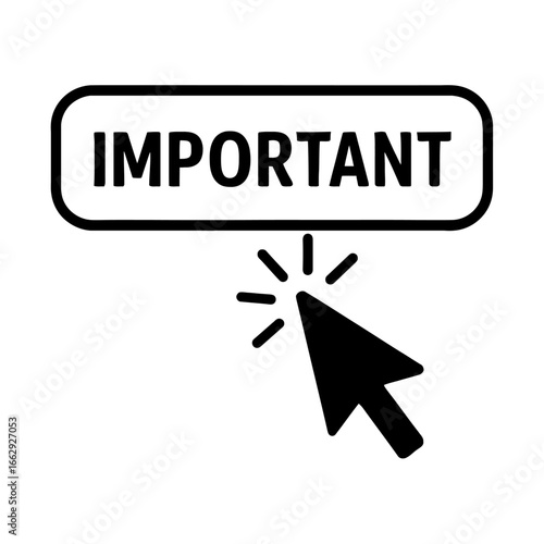 Important button or banner being clicked by a mouse cursor, concept for priority notice