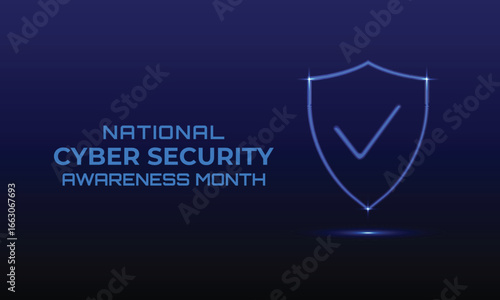 October is National Cybersecurity Awareness Month. This month promotes data protection, phishing prevention, strong passwords, and better digital security. Banner poster, flyer and background design.